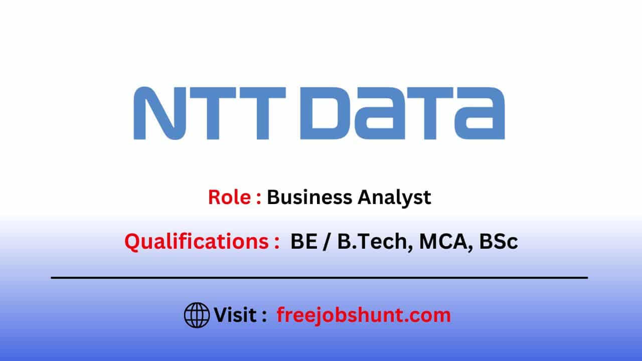 NTT DATA Off Campus Drive 2025 for Business Analytics Analyst in Bangalore