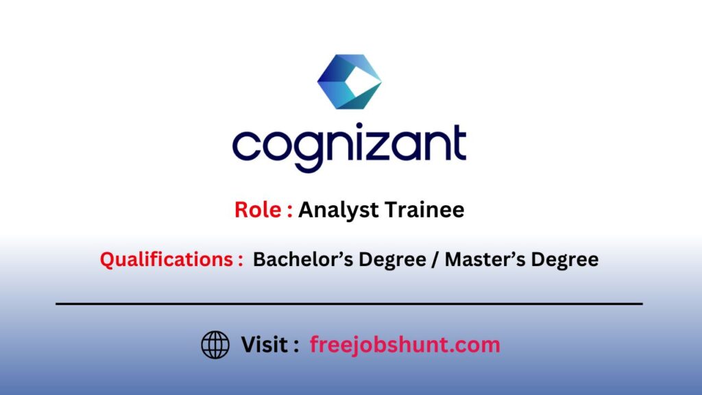 Cognizant Off Campus Drive 2026 Apply Now Analyst Trainee – Freshers ...