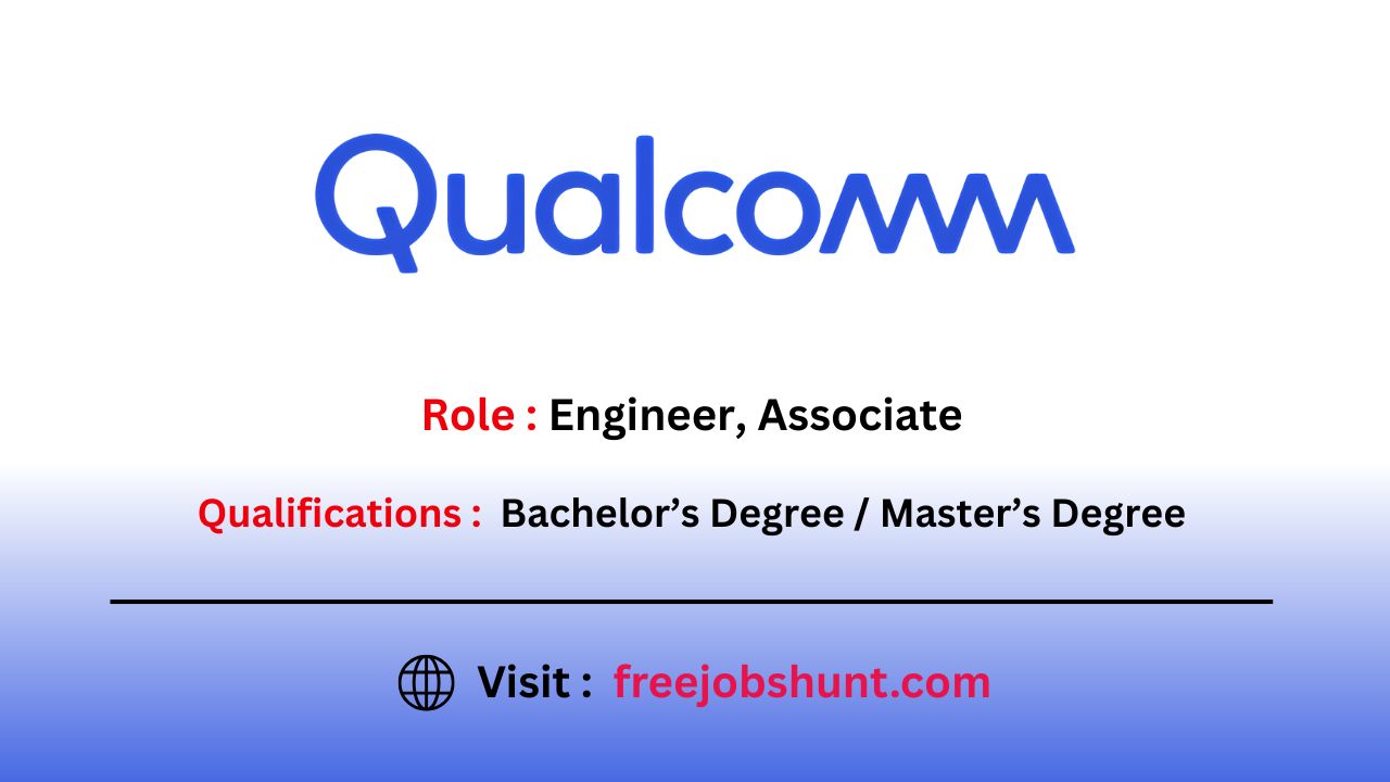 Qualcomm Off Campus Drive 2026 Hiring Engineers in Hyderabad