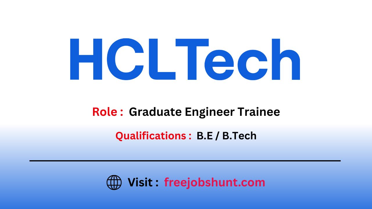 HCLTech Off Campus Drive 2026 for Graduate Engineer Trainee