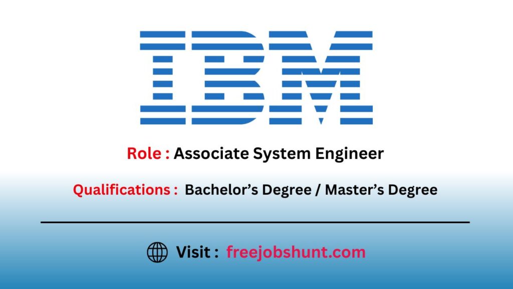IBM Hiring Freshers 2026 Apply Now for Associate System Engineer ...