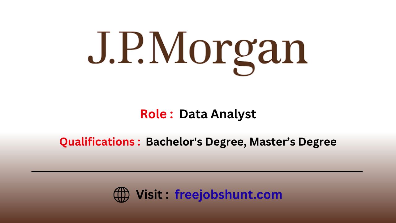 JPMorgan Recruitment 2026 for Data Analyst in Bangalore