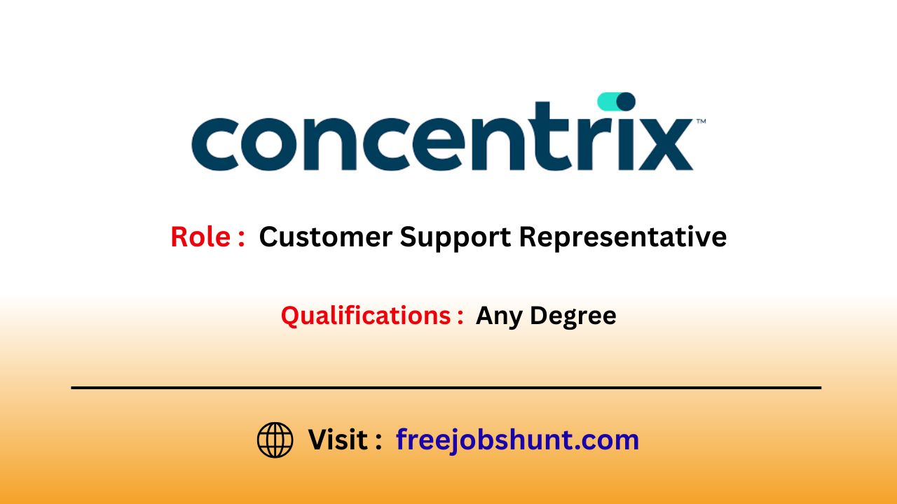 Concentrix Off Campus Drive 2026 hiring Customer Support Representative in Hyderabad for freshers and graduates.