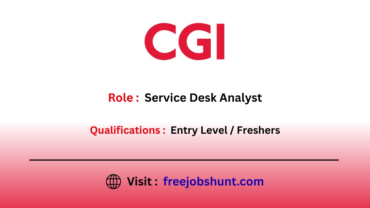 CGI Hiring Freshers 2026 for Service Desk Analyst in Pune