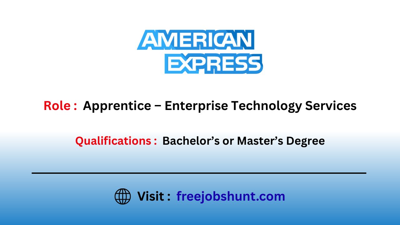 American Express Hiring 2026 for Apprentice Enterprise Technology Services in Bangalore