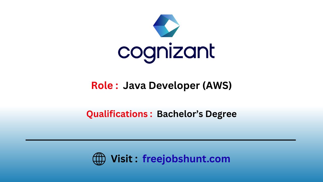 Cognizant Off Campus Drive 2026 for Java Developer (AWS) Chennai - Free ...