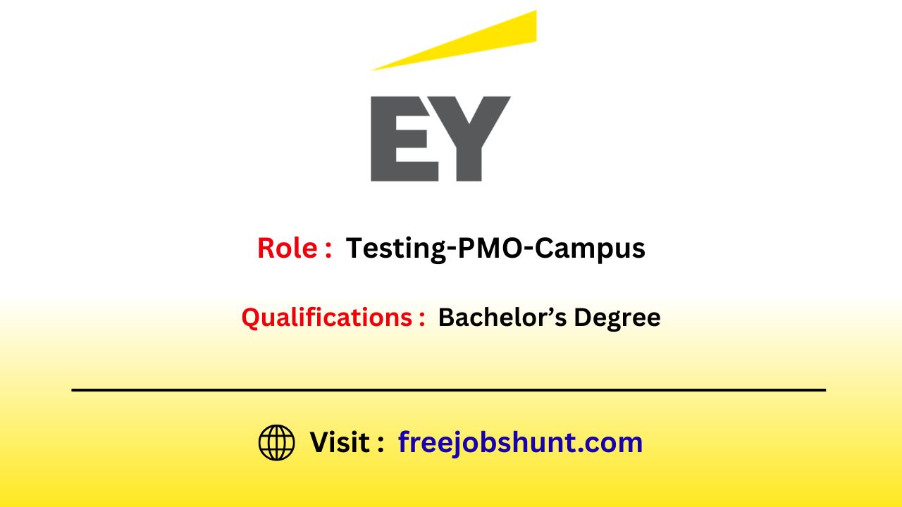 EY Recruitment 2026 Testing PMO Campus job in Coimbatore