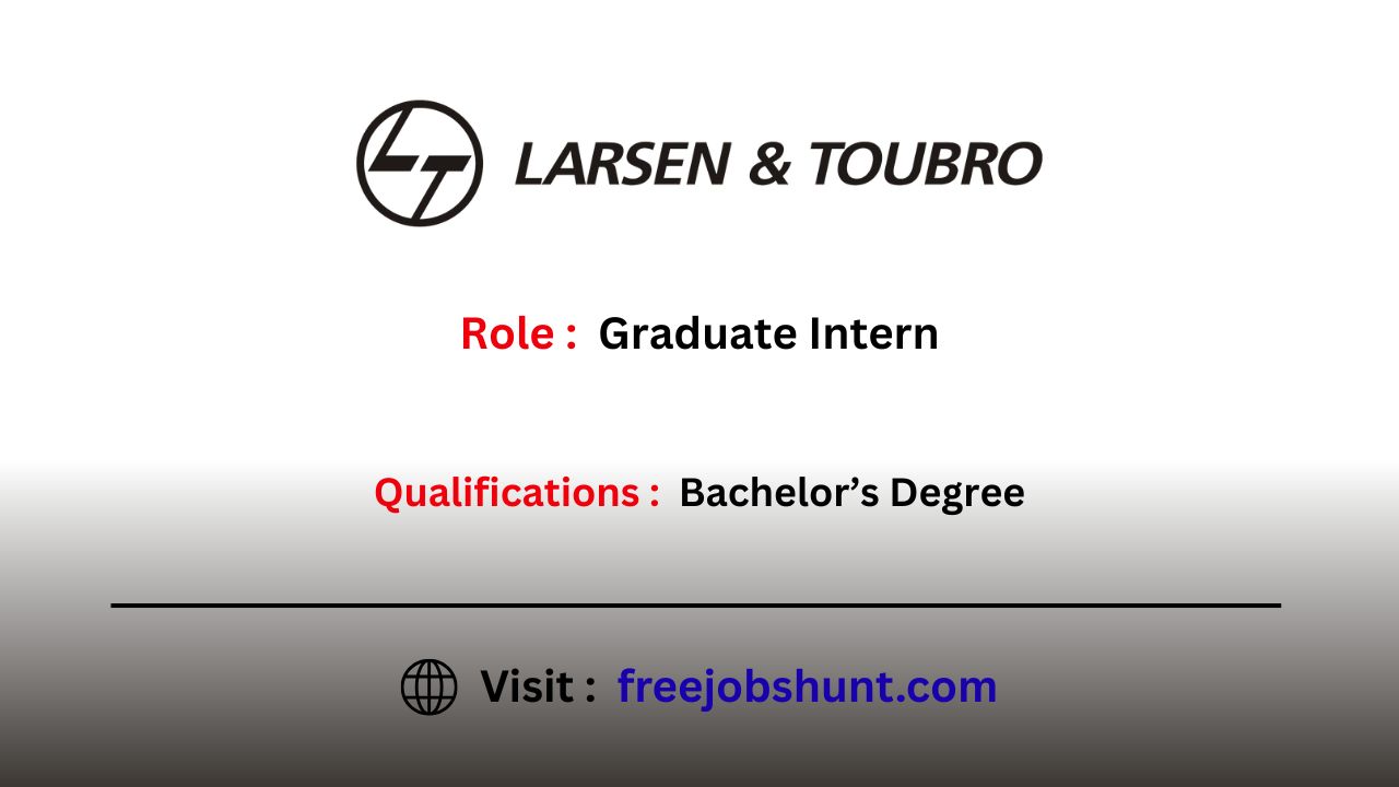 L&T Technology Hiring 2026 for Graduate Intern PAN India