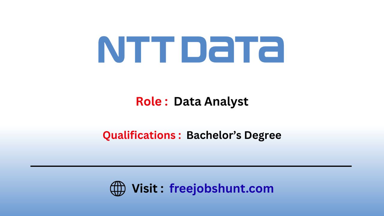 NTT DATA Hiring 2026 for Data Analyst in Bangalore