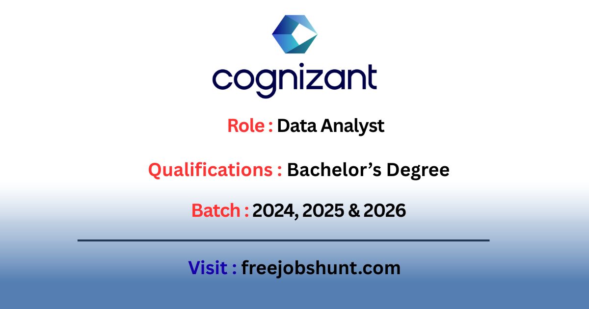 Cognizant Hiring 2026 for Data Analyst job vacancy in Chennai