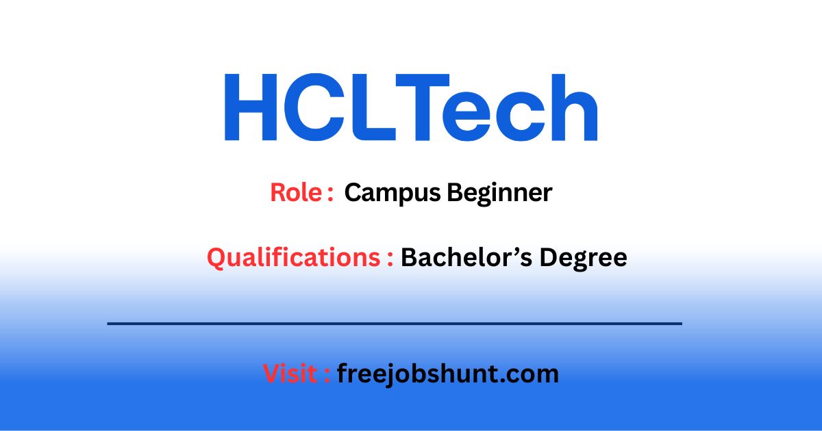 HCLTech Hiring 2026 Campus Beginner job openings for freshers in Chennai
