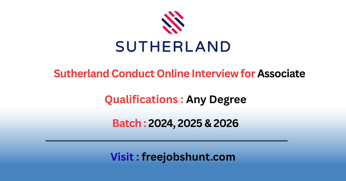Sutherland Conduct Online Interview 2026 for Associate in Kochi – Apply Now