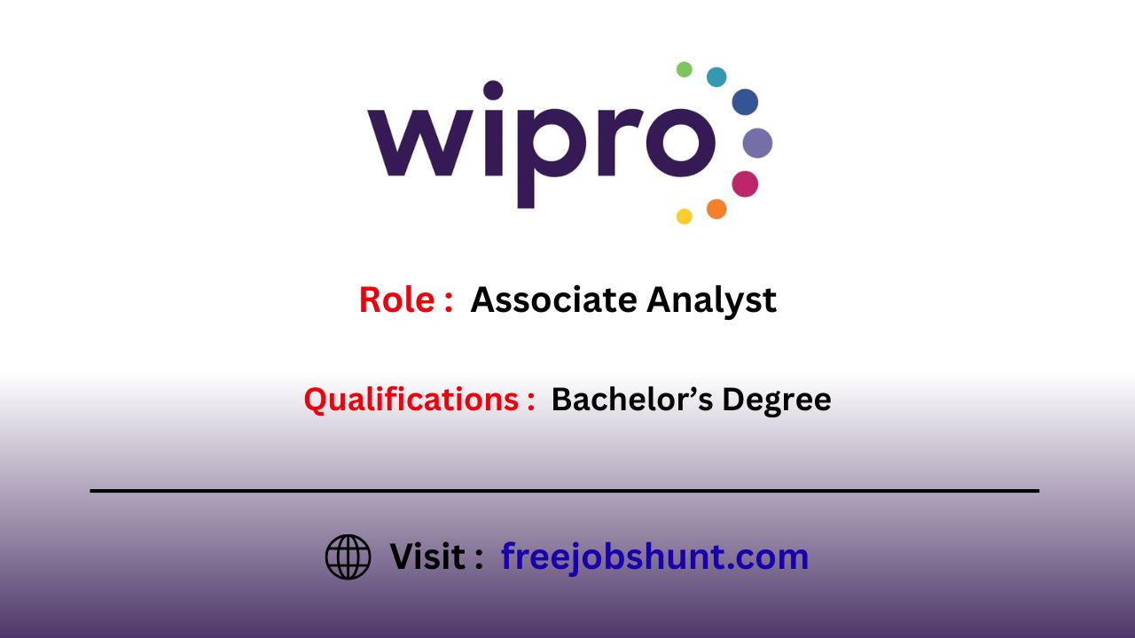 Wipro Hiring 2026 Associate Analyst Jobs in Hyderabad