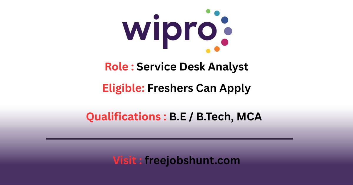 Wipro Recruitment 2026 for Service Desk Analyst Free Jobs Hunt